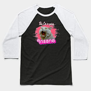 This cat is going insane Baseball T-Shirt